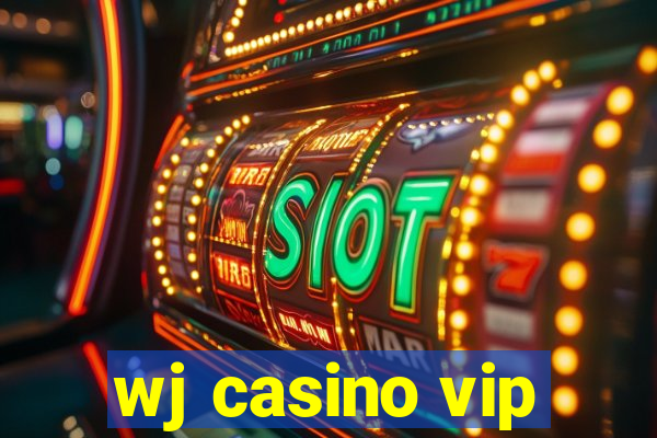 wj casino vip